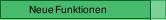 Neue Funktionen