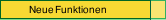 Neue Funktionen
